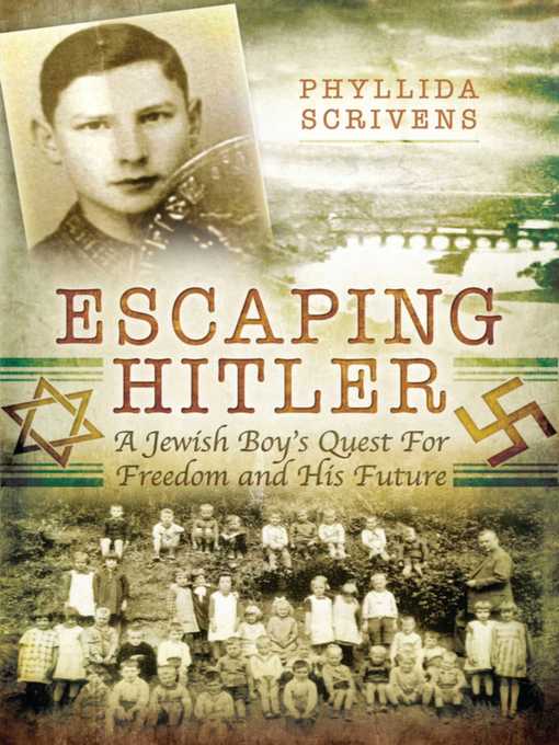 Title details for Escaping Hitler by Phyllida Scrivens - Available
